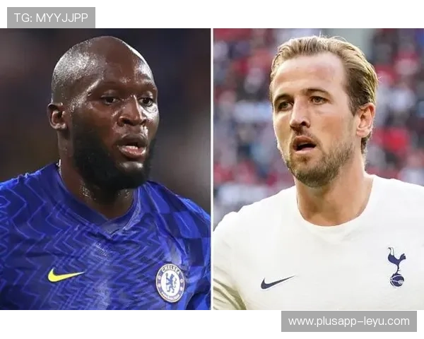 凯恩与哈里·卢卡库射门转化率分化驱动体系多点参与趋势