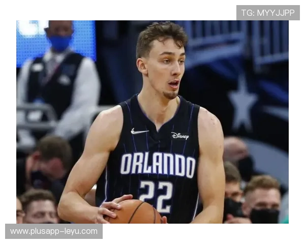 弗朗茨·瓦格纳突破单打频次提升 拉开防守空间助冲击季后赛